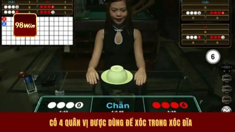 Có 4 quân vị được dùng để xóc trong xóc đĩa