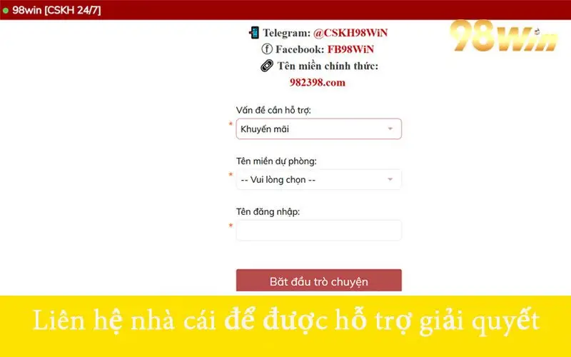 Liên hệ nhà cái để được hỗ trợ giải quyết