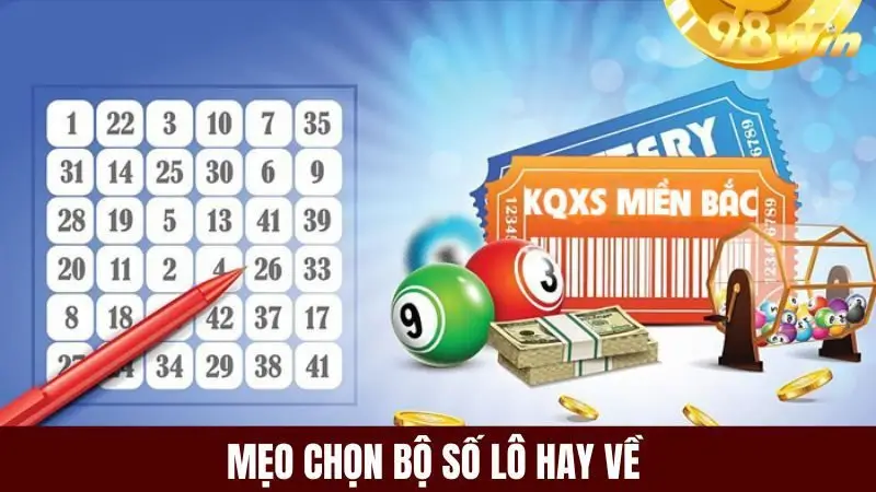 mẹo chọn bộ số lô hay về