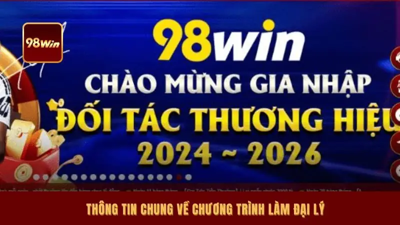 Thông tin chung về chương trình làm đại lý