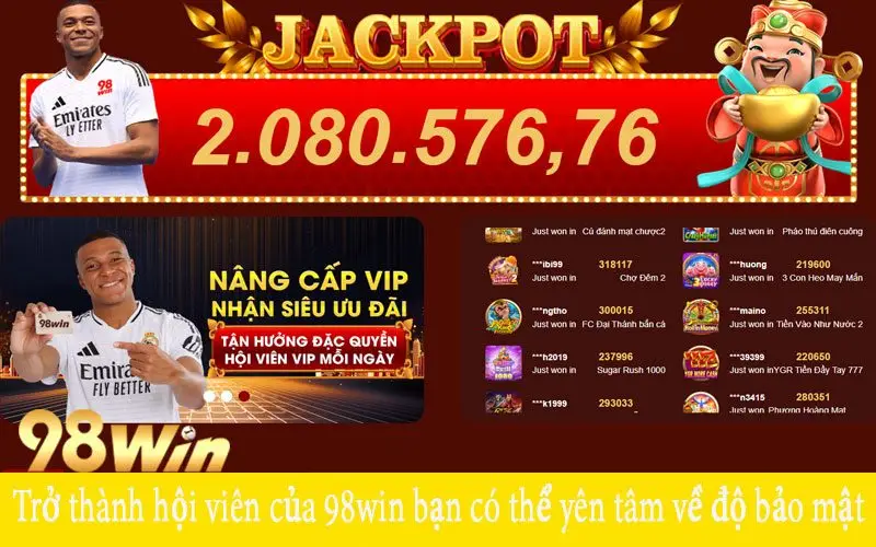 Trở thành hội viên của 98win bạn có thể yên tâm về độ bảo mật